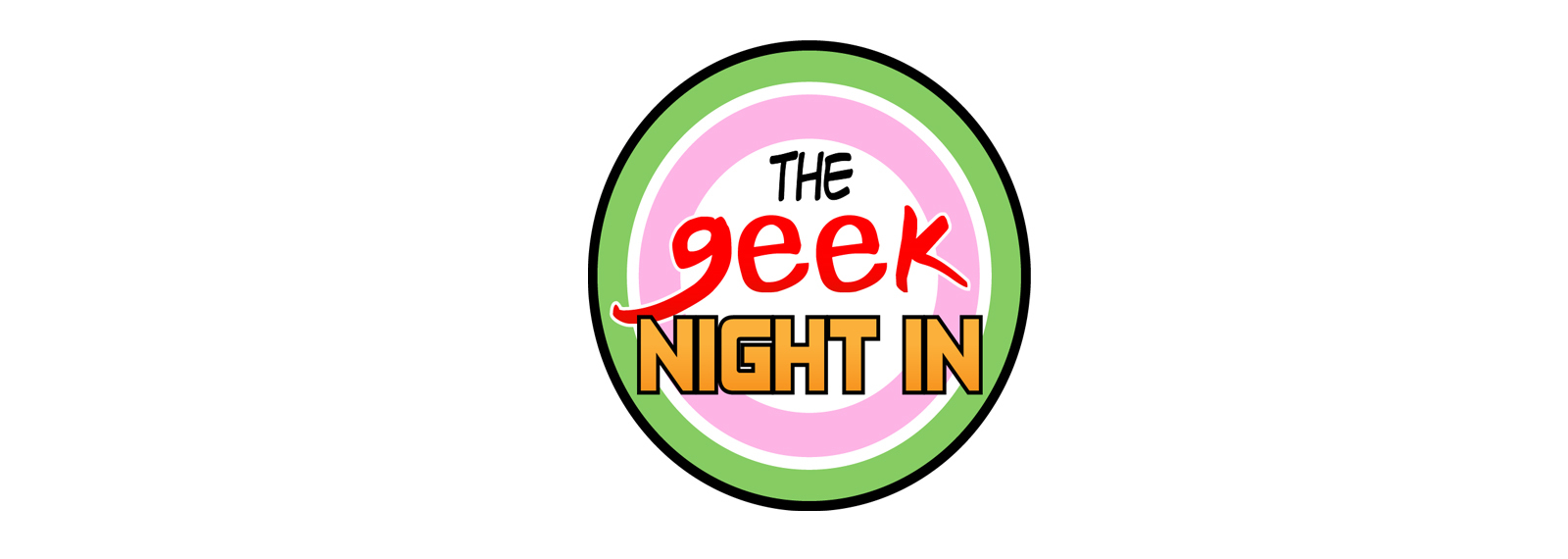 The Geek Night In